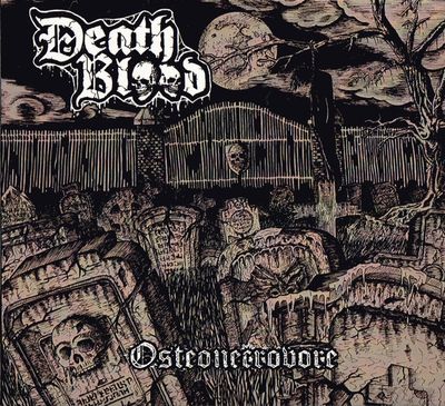 Death Blood - Osteonecrovore