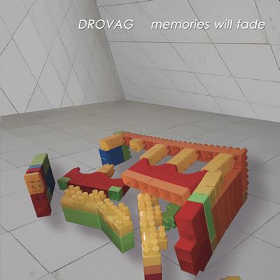 Drovag - Memories Will Fade