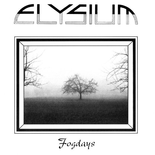 Elysium - Fog Days