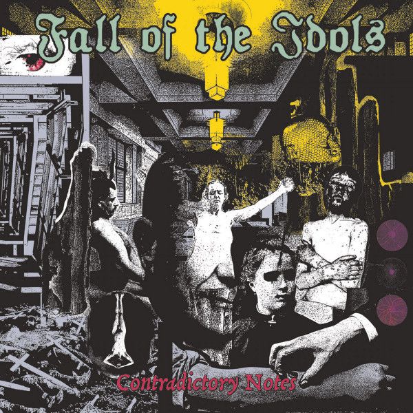 Fall Of The Idols - Contradictory Notes