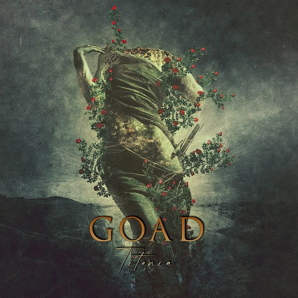 Goad - Titania