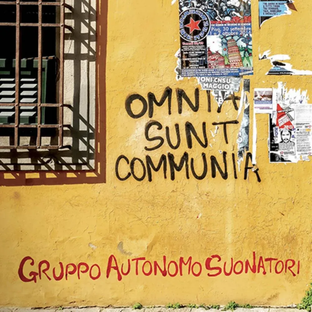Gruppo Autonomo Suonatori - Omnia Sunt Communia