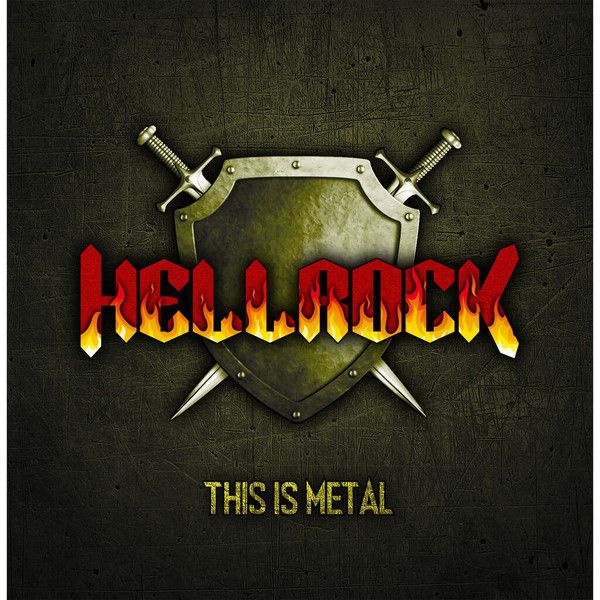 Hellrock - This Is Metal