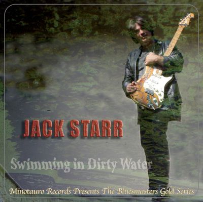 Jack Starr - Swimming In Dirty Water