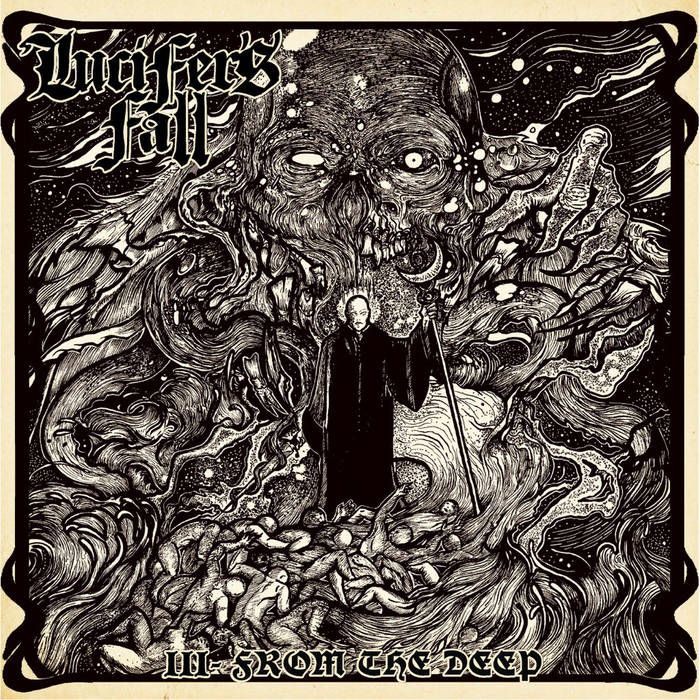 Lucifer&#39;s Fall - III - From The Deep