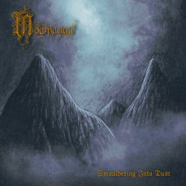 Mournument - Smouldering Into Dust