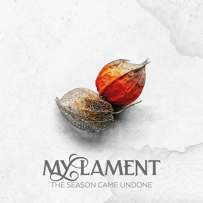 My Lament - The Season Came Undone