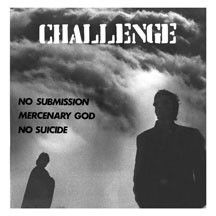 No Suicide / Mercenary God / No Submission - Challenge