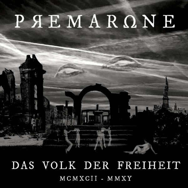 Premarone - Das Volk Der Freiheit