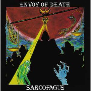 Sarcofagus - Envoy Of Death