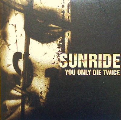Sunride - You Only Die Twice