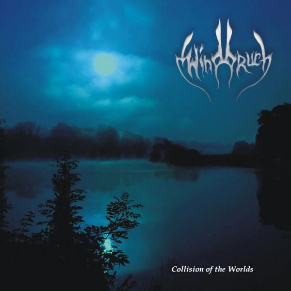 Windbruch - Collision Of The Worlds