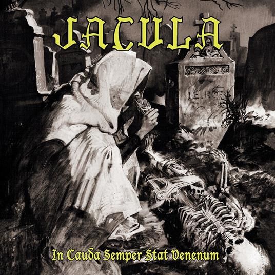 Jacula -  In Cauda Semper Stat Venenum