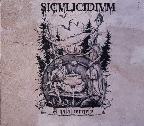 Siculicidium - A Hal​á​l Tengely