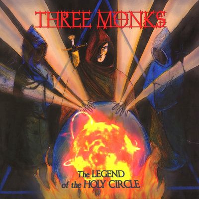 Three Monks - The Legend Of The Holy Circle