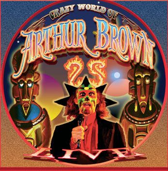 The Crazy World Of Arthur Brown - Live At High Voltage