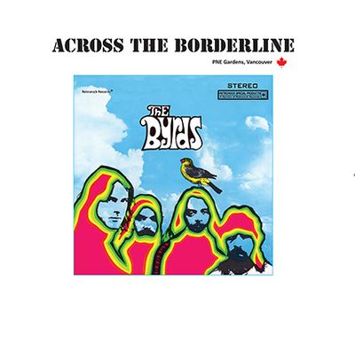 The Byrds - Across The Borderline