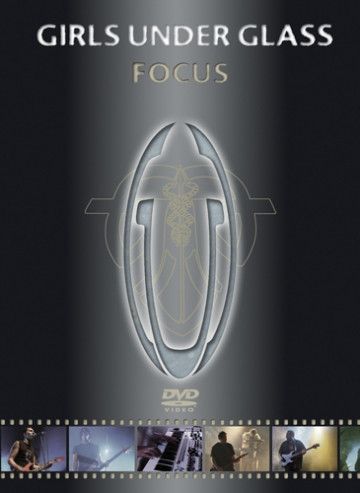 Girls Under Glass - Focus