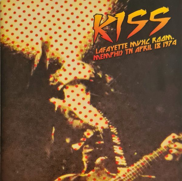Kiss – Lafayette Music Room, Memphis TN April 18 1974