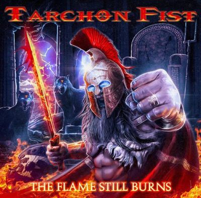Tarchon Fist ‎– The Flame Still Burns