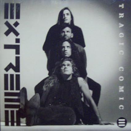 Extreme – Tragic Comic