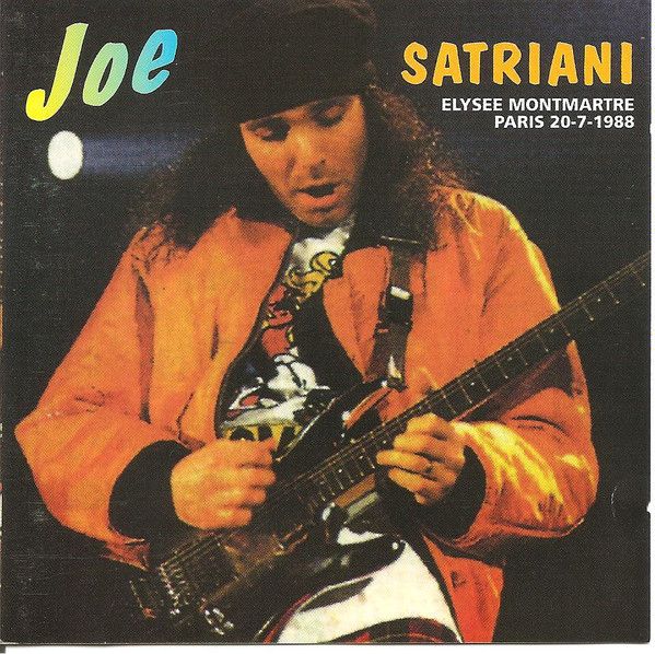 Joe Satriani – Elysee Montmartre - Paris - 20 - 7 - 1988 2CD