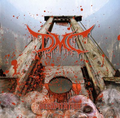 DMC – Decapitation