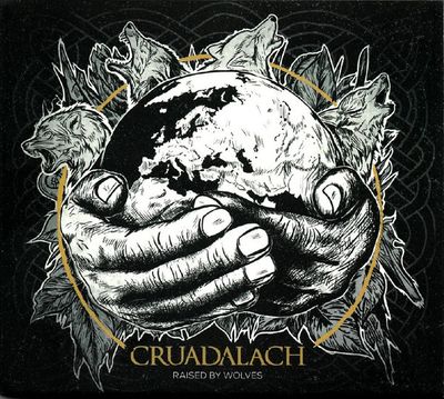 Cruadalach – Raised By Wolves
