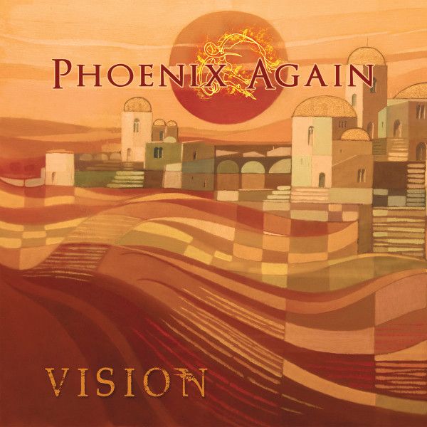 Phoenix Again – Vision