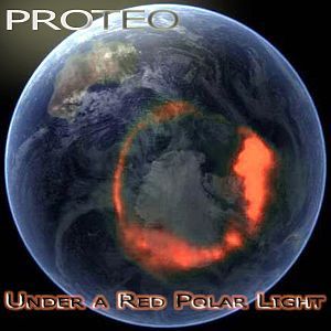 Proteo – Under A Red Polar Light
