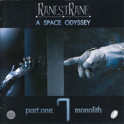 RanestRane – A Space Odyssey (Part One Monolith)