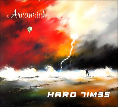 Arcansiel – Hard Times