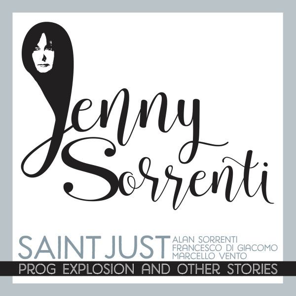 Saint Just – Prog Explosion And Other Stories