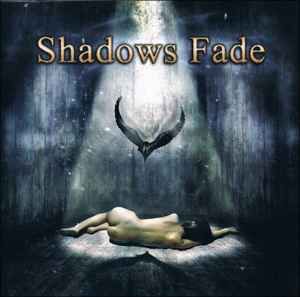 Shadows Fade ‎– Shadows Fade