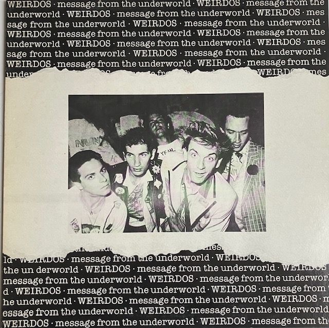 The Weirdos  – Message From The Underworld