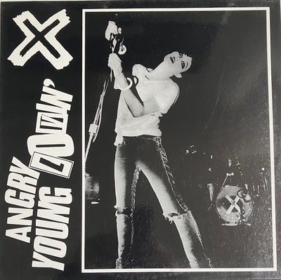 X – Angry Young Lovin&#39;