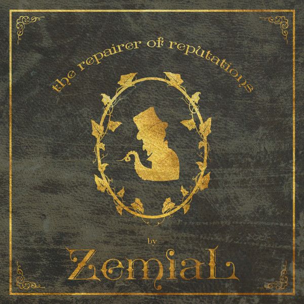 Zemial – The Repairer of Reputations