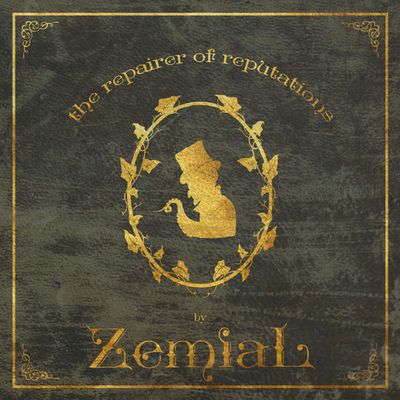 Zemial – The Repairer of Reputations