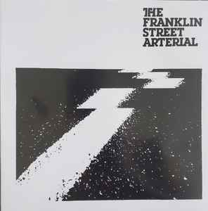 The Franklin Street Arterial ‎– The Franklin Street Arterial
