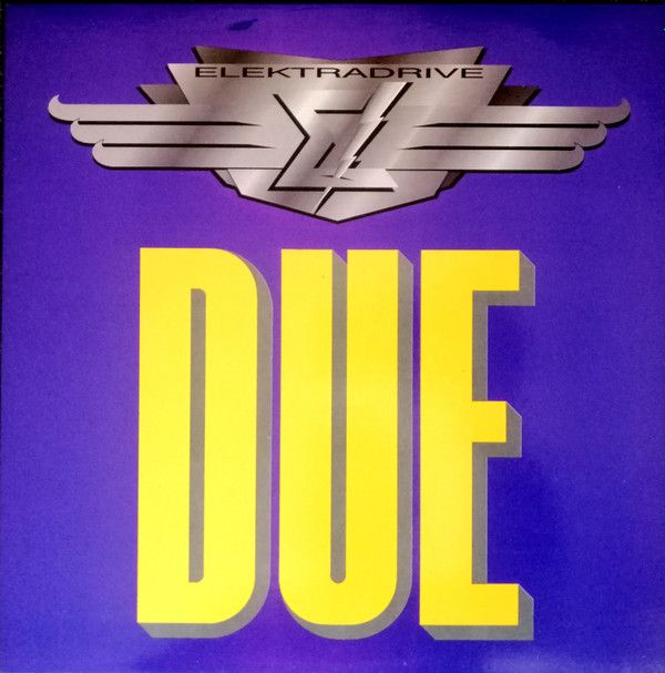 Elektradrive ‎– Due