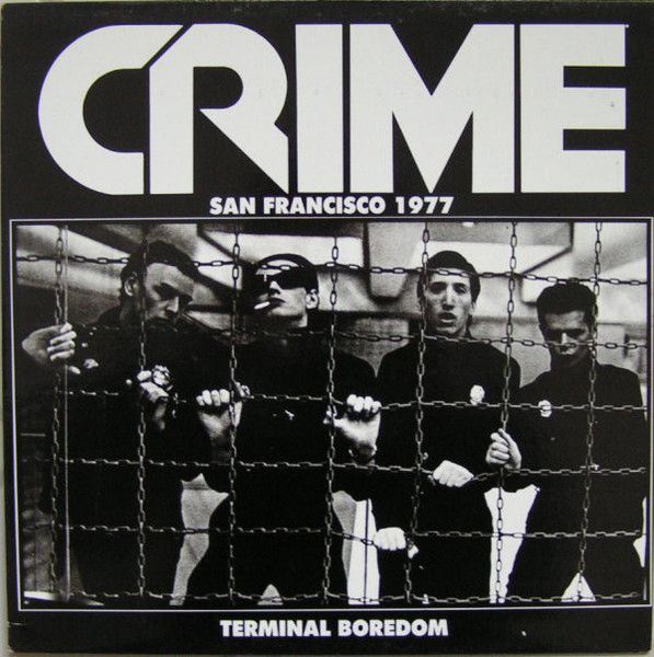 Crime  – Terminal Boredom