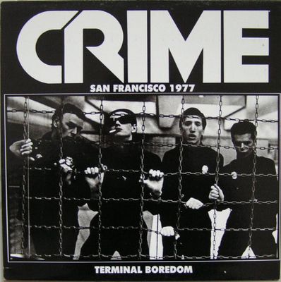 Crime  – Terminal Boredom