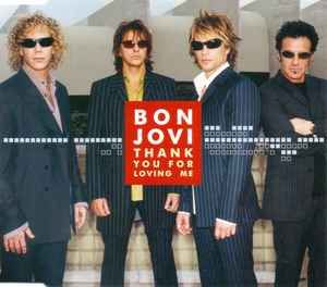Bon Jovi ‎– Thank You For Loving Me
