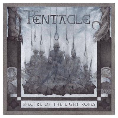 Pentacle – Spectre Of The Eight Ropes