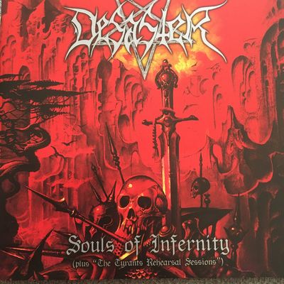 Desaster – Souls Of Infernity (Plus &quot;The Tyrants Rehearsal Sessions&quot;)