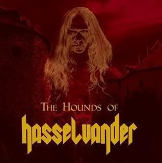The Hounds Of Hasselvander – The Hounds Of Hasselvander