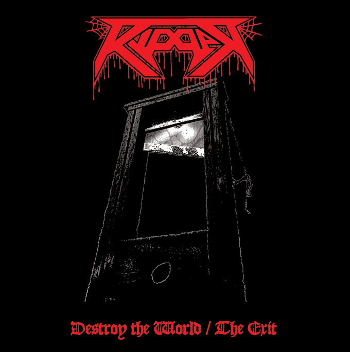Ripper – Destroy The World/The Exit