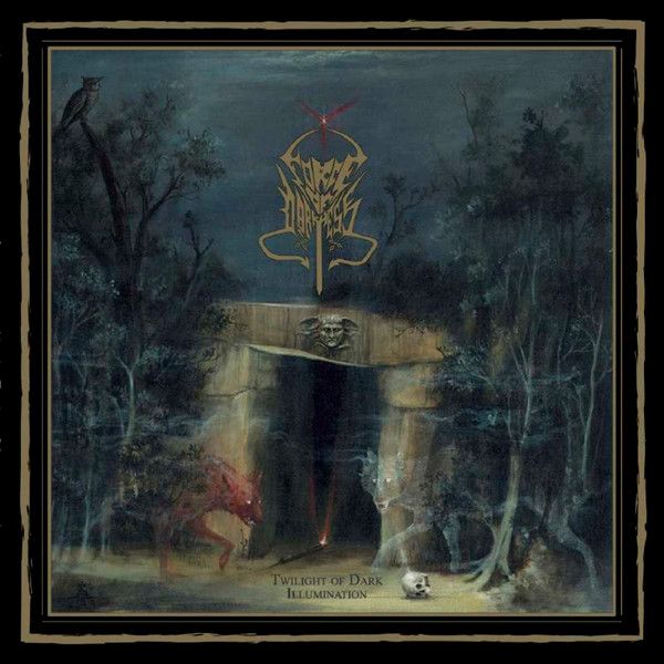 Force Of Darkness – Twilight Of Dark Illumination