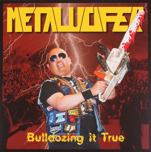Metalucifer – Bulldozing It True