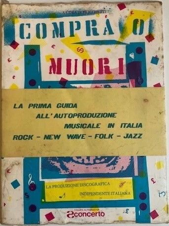 Fricchetti &quot; Compra o Muori&quot; 1983